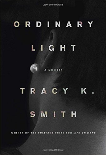 Ordinary Light by Tracy K. Smith