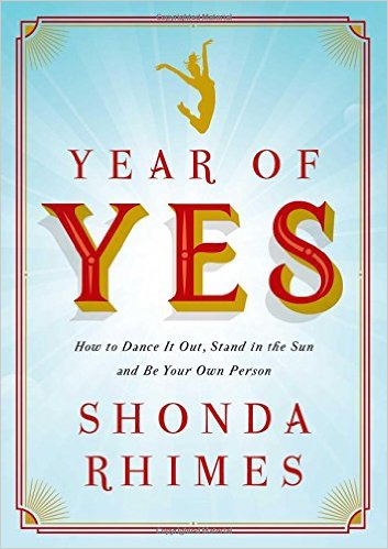 Year of Yes by Shonda Rhimes