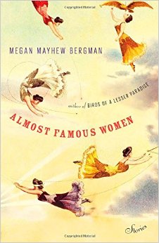 Almost Famous Women by Megan Mayhew Berman